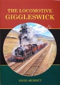 The Locomotive Giggleswick by MUSSETT, Nigel